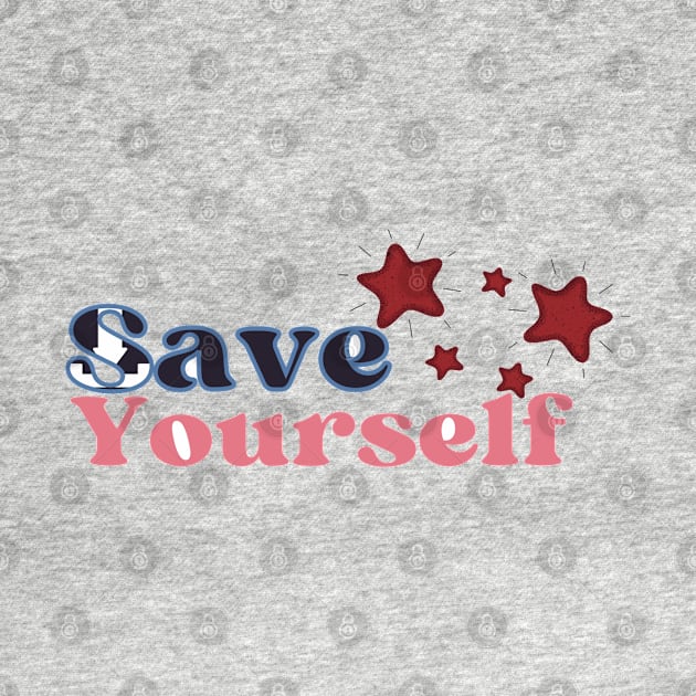 Save yourself by kamy1